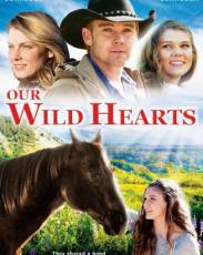 Дикие сердца (2013)