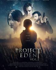 Проект Эдем, часть 1 (2017)