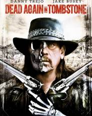 Мертвец из Тумстоуна 2 (2017)